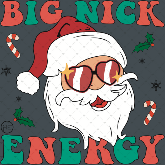 Big Nick Energy - DTF Transfer
