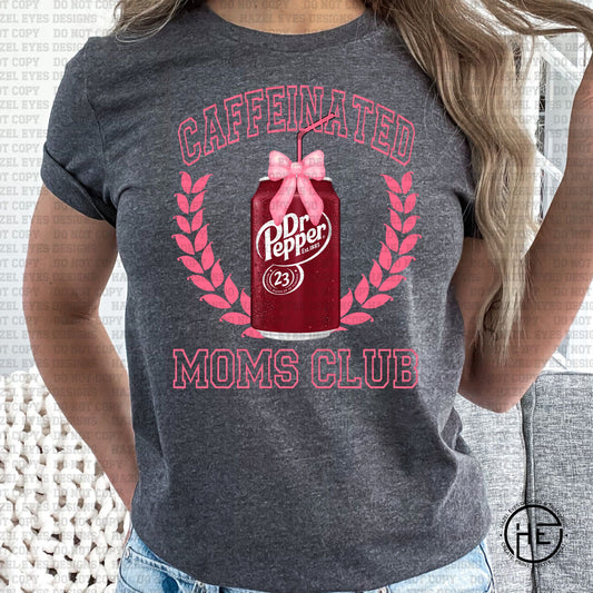 Dr Pepper Caffeinated Mom - DTF Transfer