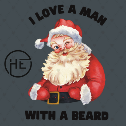 I Love a Man with a Beard - DTF Transfer